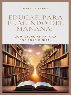 cover image of Educar Para El Mundo Del Mañana